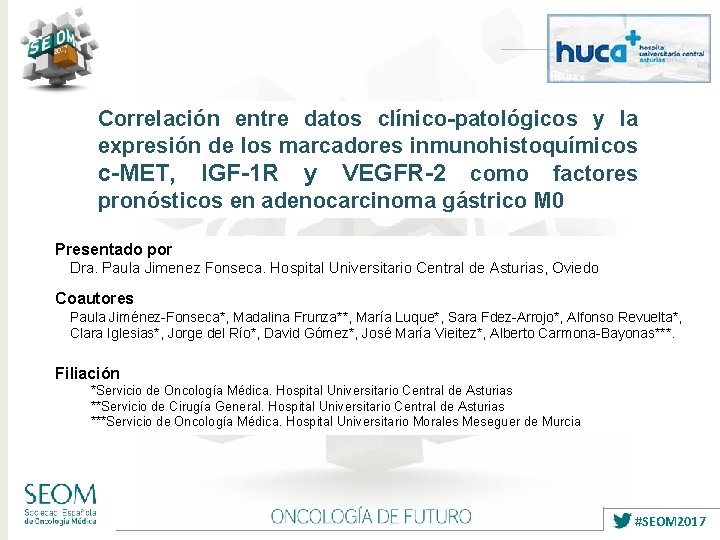 Correlación entre datos clínico-patológicos y la expresión de los marcadores inmunohistoquímicos c-MET, IGF-1 R