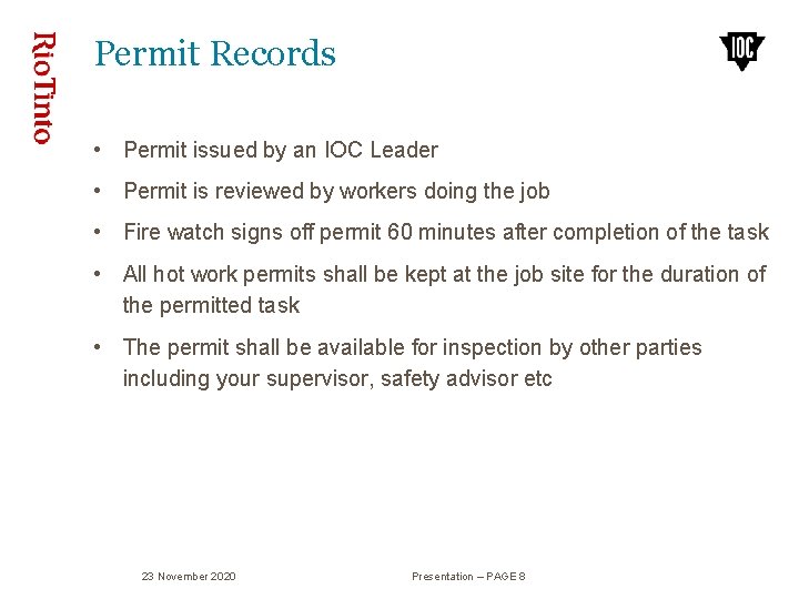Permit Records • Permit issued by an IOC Leader • Permit is reviewed by Permit Records • Permit issued by an IOC Leader • Permit is reviewed by