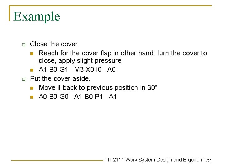 Example q q Close the cover. n Reach for the cover flap in other