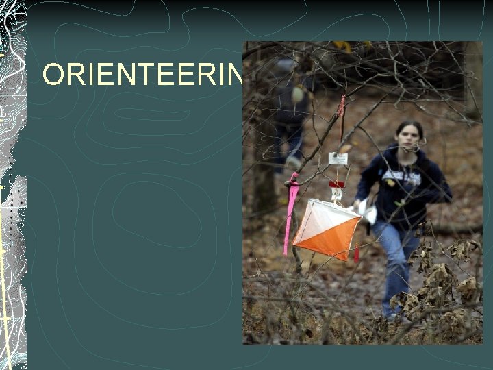 ORIENTEERING 