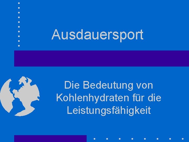 Ausdauersport Die Bedeutung von Kohlenhydraten für die Leistungsfähigkeit 