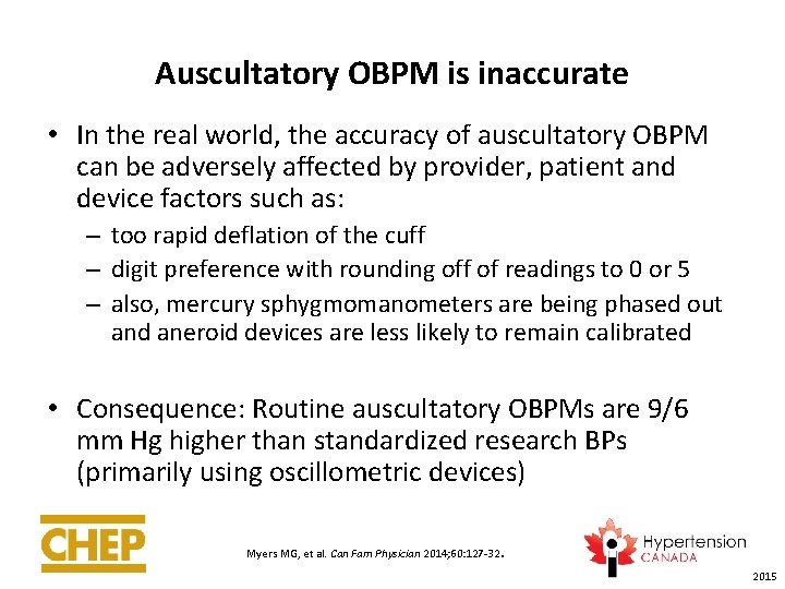 Auscultatory OBPM is inaccurate • In the real world, the accuracy of auscultatory OBPM