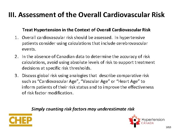III. Assessment of the Overall Cardiovascular Risk Treat Hypertension in the Context of Overall