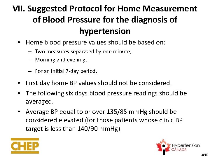 VII. Suggested Protocol for Home Measurement of Blood Pressure for the diagnosis of hypertension