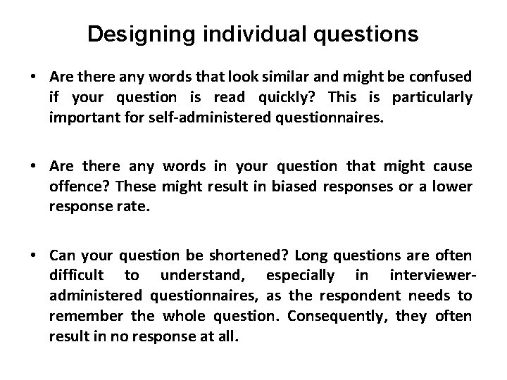 Designing individual questions • Are there any words that look similar and might be