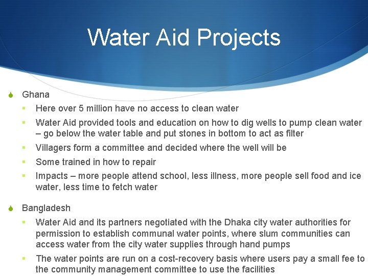 Water Aid Projects S Ghana § Here over 5 million have no access to