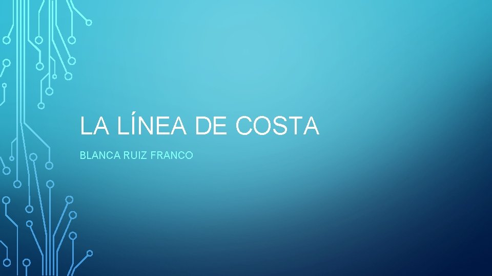 LA LÍNEA DE COSTA BLANCA RUIZ FRANCO 