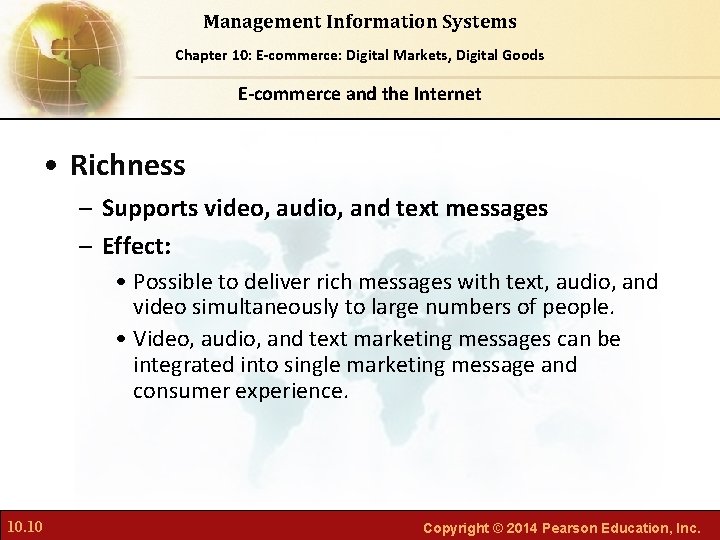 Management Information Systems Chapter Foundations of Business Chapter 10: 6: E-commerce: Digital Markets, Intelligence