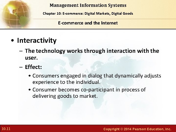 Management Information Systems Chapter Foundations of Business Chapter 10: 6: E-commerce: Digital Markets, Intelligence