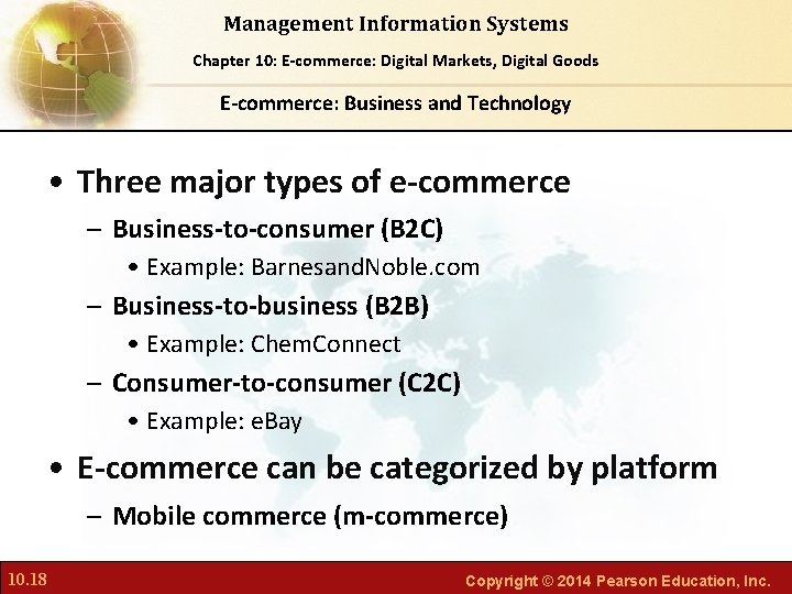 Management Information Systems Chapter Foundations of Business Chapter 10: 6: E-commerce: Digital Markets, Intelligence