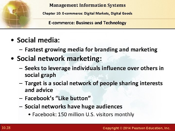 Management Information Systems Chapter Foundations of Business Chapter 10: 6: E-commerce: Digital Markets, Intelligence