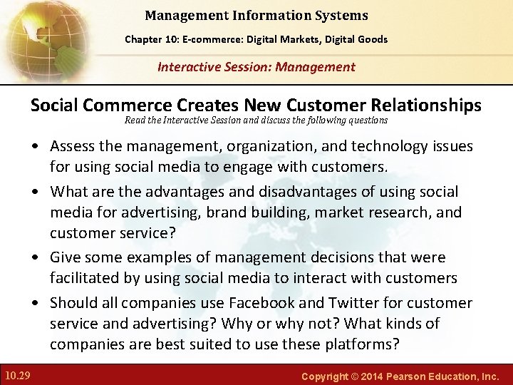 Management Information Systems Chapter Foundations of Business Chapter 10: 6: E-commerce: Digital Markets, Intelligence