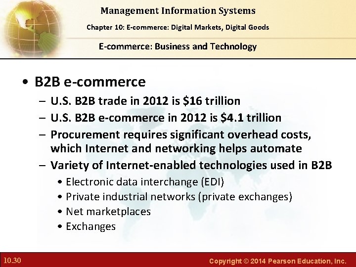 Management Information Systems Chapter Foundations of Business Chapter 10: 6: E-commerce: Digital Markets, Intelligence