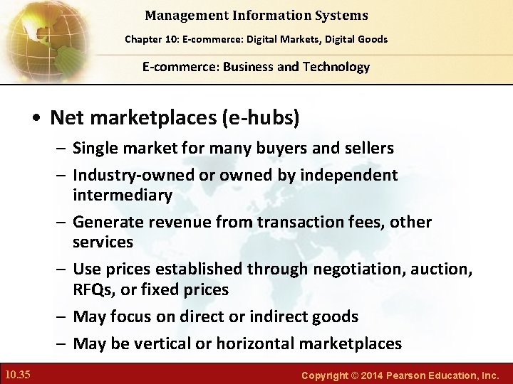 Management Information Systems Chapter Foundations of Business Chapter 10: 6: E-commerce: Digital Markets, Intelligence