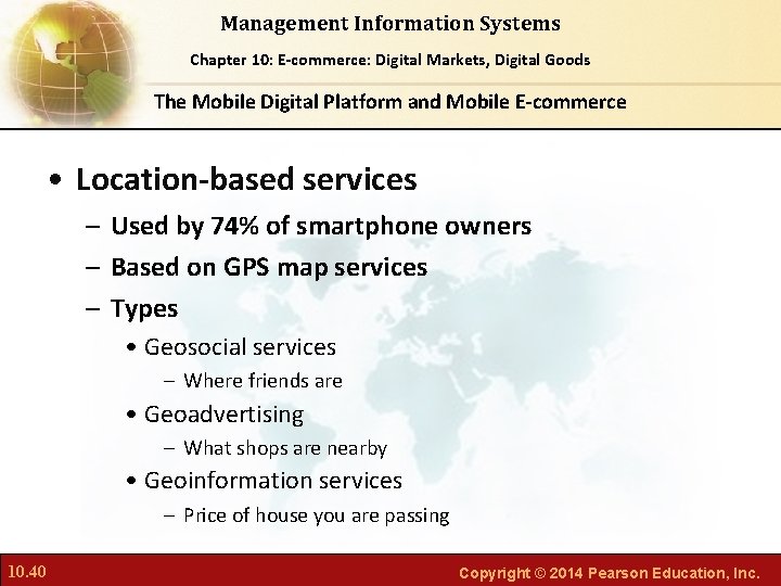 Management Information Systems Chapter Foundations of Business Chapter 10: 6: E-commerce: Digital Markets, Intelligence