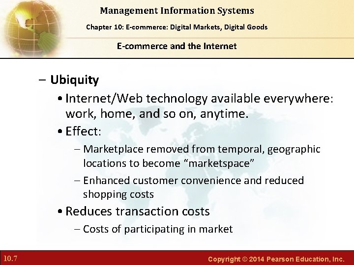 Management Information Systems Chapter Foundations of Business Chapter 10: 6: E-commerce: Digital Markets, Intelligence