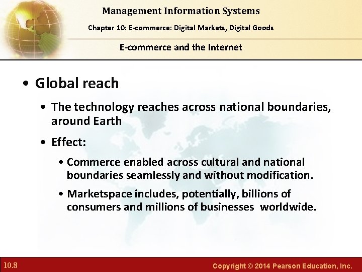 Management Information Systems Chapter Foundations of Business Chapter 10: 6: E-commerce: Digital Markets, Intelligence