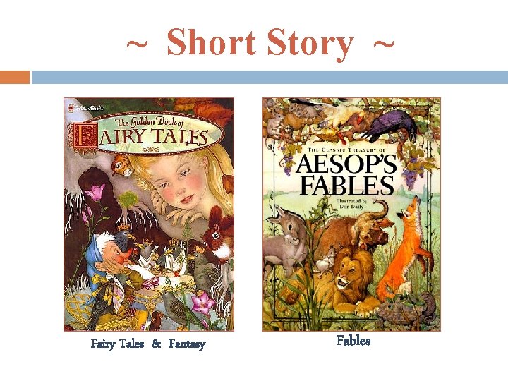 ~ Short Story ~ Fairy Tales & Fantasy Fables 