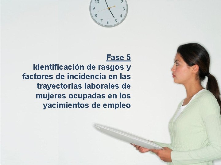 Fase 5 Identificación de rasgos y factores de incidencia en las trayectorias laborales de