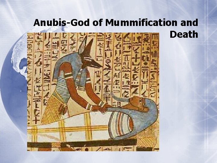 Anubis-God of Mummification and Death 