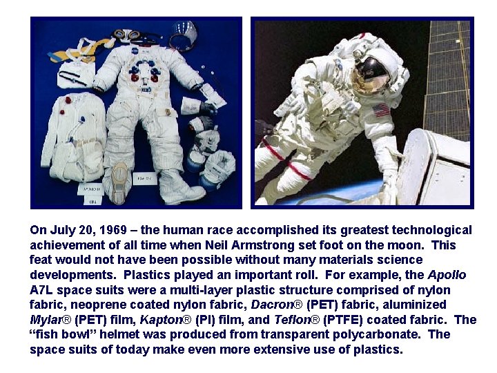 On July 20, 1969 – the human race accomplished its greatest technological achievement of