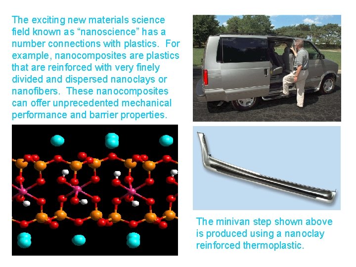 The exciting new materials science field known as “nanoscience” has a number connections with