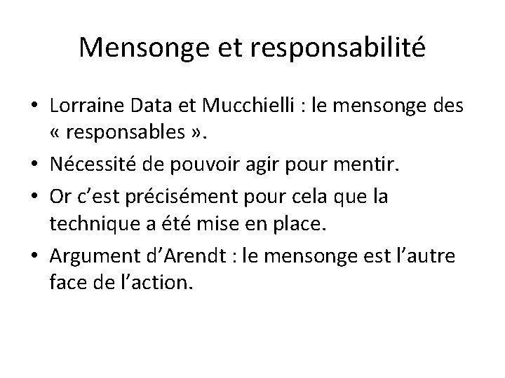 Mensonge et responsabilité • Lorraine Data et Mucchielli : le mensonge des « responsables