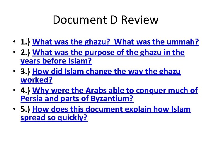 Document D Review • 1. ) What was the ghazu? What was the ummah?