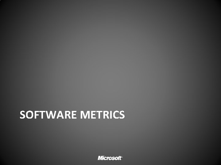 SOFTWARE METRICS 