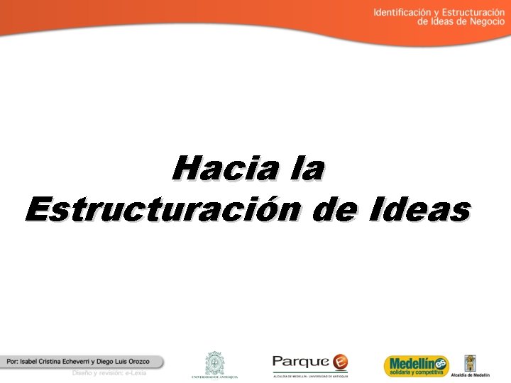 Hacia la Estructuración de Ideas 