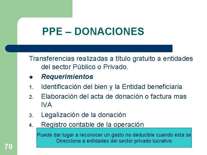 PPE – DONACIONES Transferencias realizadas a título gratuito a entidades del sector Público o