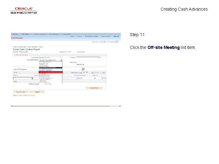 Creating Cash Advances Step 11 Click the Off-site Meeting list item. 