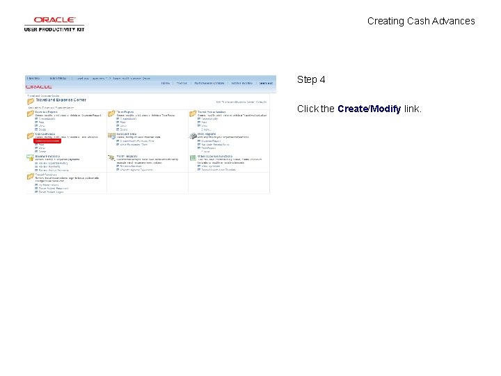 Creating Cash Advances Step 4 Click the Create/Modify link. 