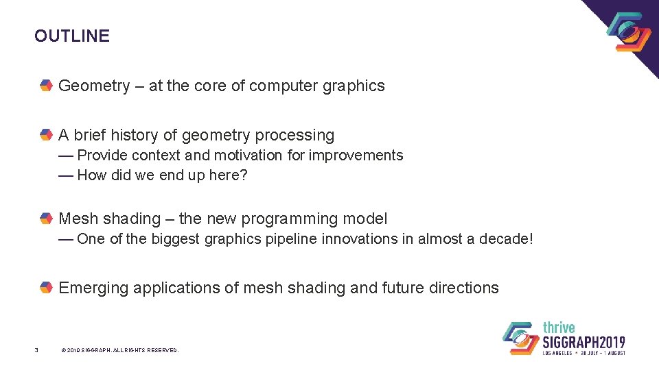 OUTLINE Geometry – at the core of computer graphics A brief history of geometry