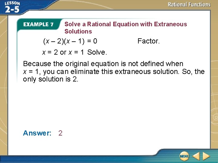 Solve a Rational Equation with Extraneous Solutions (x – 2)(x – 1) = 0
