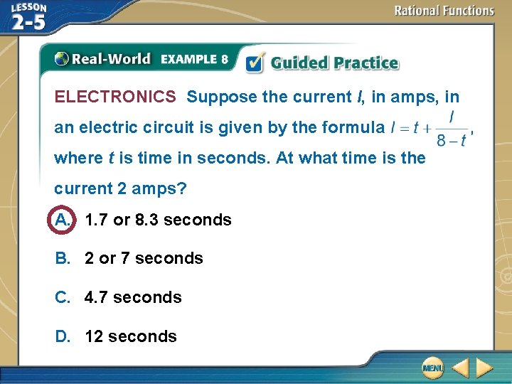 ELECTRONICS Suppose the current I, in amps, in an electric circuit is given by