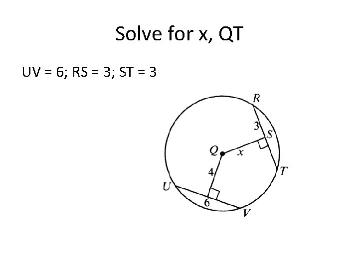 Solve for x, QT UV = 6; RS = 3; ST = 3 