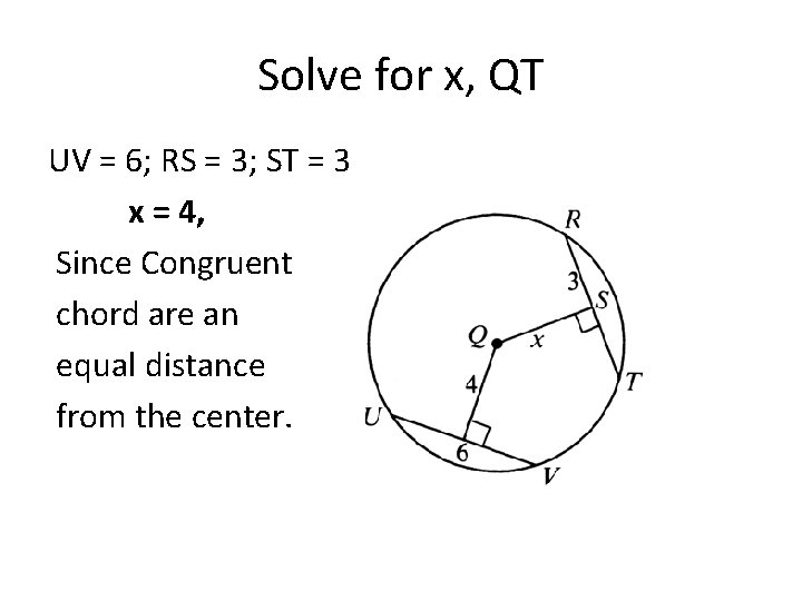 Solve for x, QT UV = 6; RS = 3; ST = 3 x