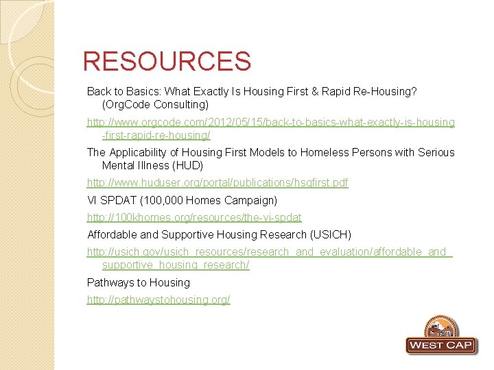 RESOURCES Back to Basics: What Exactly Is Housing First & Rapid Re-Housing? (Org. Code