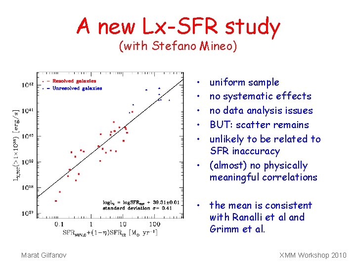 A new Lx-SFR study (with Stefano Mineo) • • • uniform sample no systematic