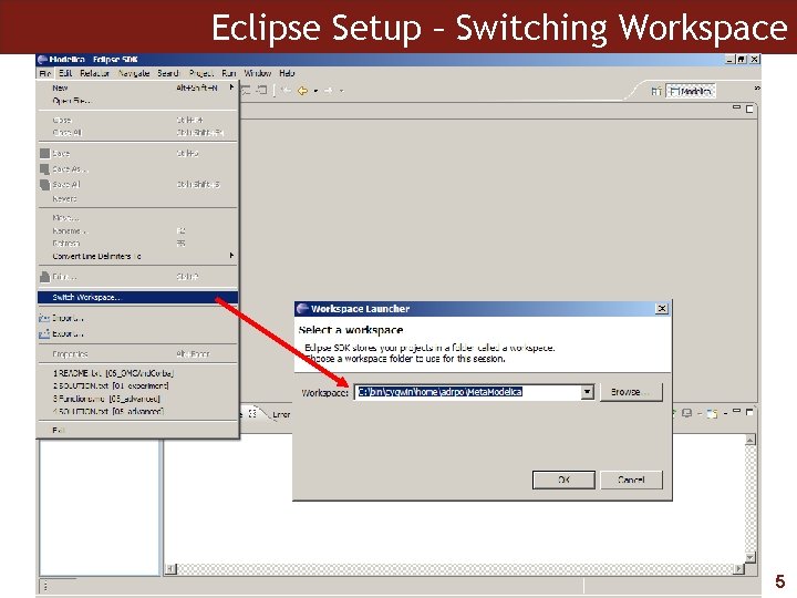 Eclipse Setup – Switching Workspace 5 