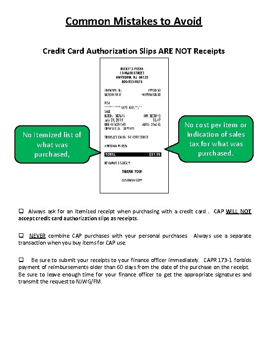 Common Mistakes to Avoid Credit Card Authorization Slips ARE NOT Receipts No Itemized list Common Mistakes to Avoid Credit Card Authorization Slips ARE NOT Receipts No Itemized list
