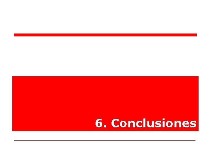 6. Conclusiones 