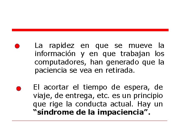 La rapidez en que se mueve la información y en que trabajan los computadores,