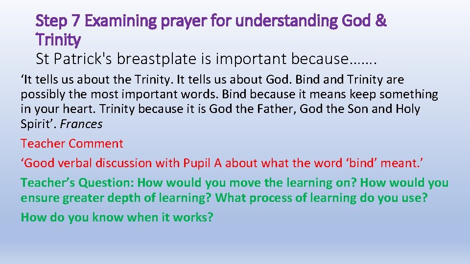 Step 7 Examining prayer for understanding God & Trinity St Patrick's breastplate is important