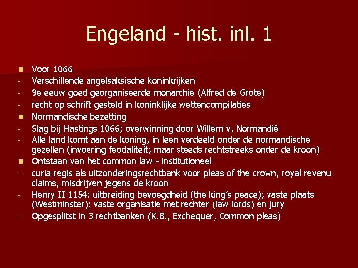 Engeland - hist. inl. 1 Voor 1066 - Verschillende angelsaksische koninkrijken - 9 e