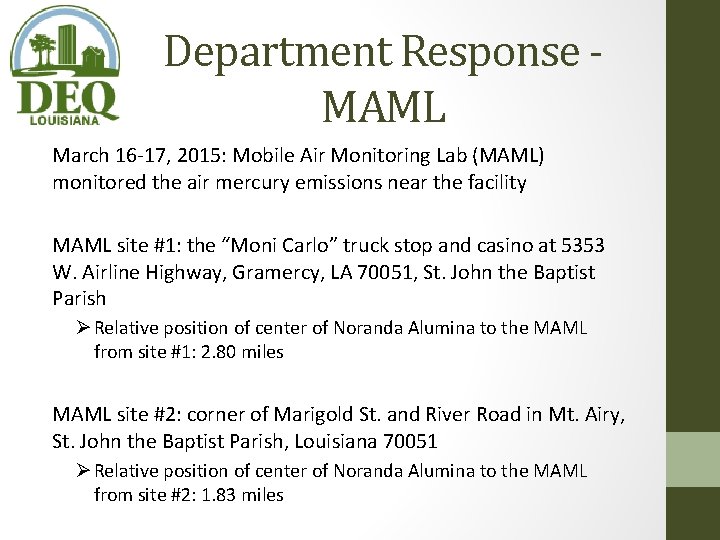Department Response MAML March 16 -17, 2015: Mobile Air Monitoring Lab (MAML) monitored the Department Response MAML March 16 -17, 2015: Mobile Air Monitoring Lab (MAML) monitored the