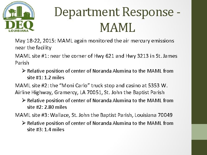Department Response MAML May 18 -22, 2015: MAML again monitored the air mercury emissions Department Response MAML May 18 -22, 2015: MAML again monitored the air mercury emissions