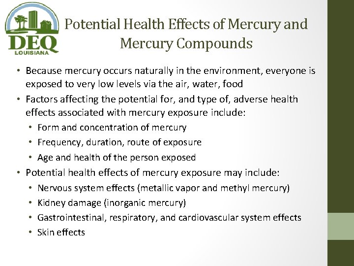 Potential Health Effects of Mercury and Mercury Compounds • Because mercury occurs naturally in Potential Health Effects of Mercury and Mercury Compounds • Because mercury occurs naturally in