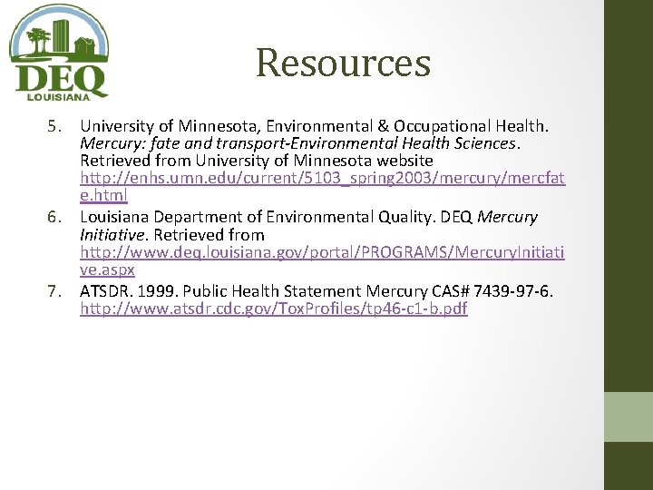 Resources 5. University of Minnesota, Environmental & Occupational Health. Mercury: fate and transport-Environmental Health Resources 5. University of Minnesota, Environmental & Occupational Health. Mercury: fate and transport-Environmental Health